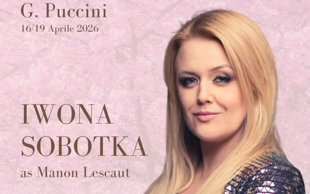 Iwona Sobotka stars in Manon Lescaut at Spring Festival in Tokyo