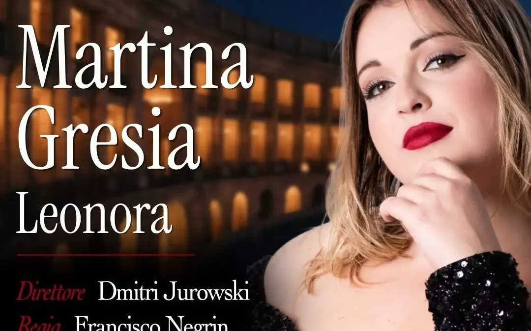 poster of Martina Gresia appearing as Leonora in Verdi’s Il trovatore at Macerata Opera Festival 2026